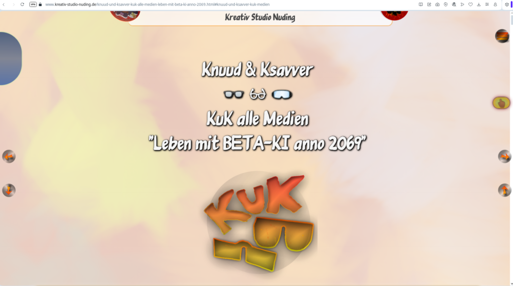 Knuud & Ksavver [ Kuk ] alle Medien -leben mit BETA-KI anno 2069 - Der Titel der neuen Hauptwelle vor dem Untertitek "KuK 👉 kurz & knapp" 